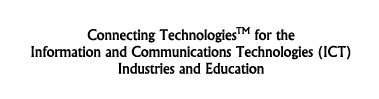 Connecting Technologies for the ICT industries and education